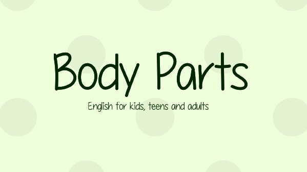 Body parts
